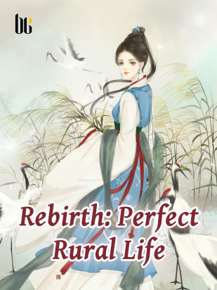 Rebirth: Perfect Rural Life